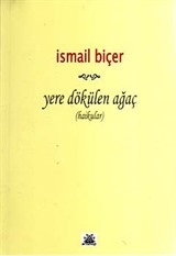 Yere Dökülen Ağaç