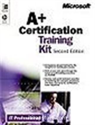 A+Certification Training Kit Second Edition