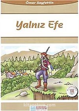 Yalnız Efe / 100 Temel Eser