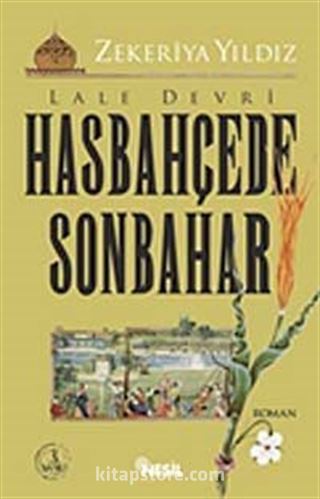 Hasbahçede Sonbahar - Lale Devri