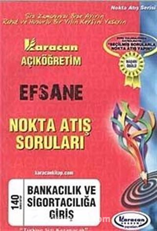 AÖF Bankacılık ve Sigortacılığa Giriş (Kod:140) Efsane Nokta Atış Soruları