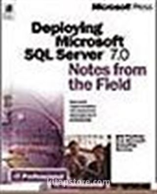 Deploying Microsoft SQL Server 7.0 Notes from the Field