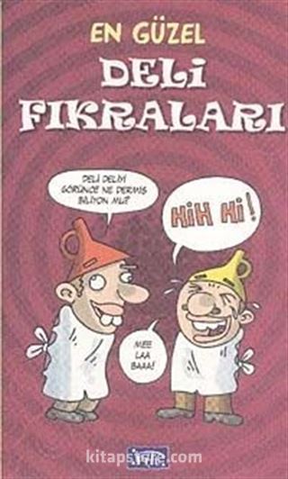 En Güzel Deli Fıkraları