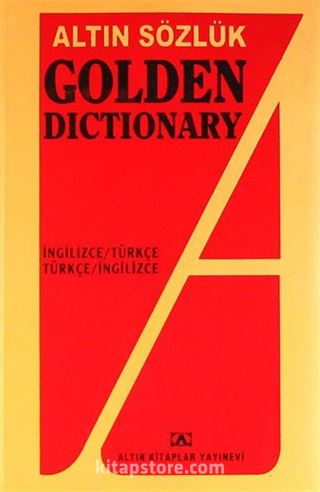 Altın Sözlük Golden Dictionary İngilizce-Türkçe/Türkçe İngilizce Dönüşümlü