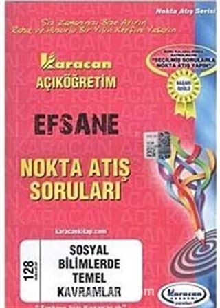 AÖF Sosyal Bilimlerde Temel Kavramlar (Kod:128) Efsane Nokta Atış Soruları