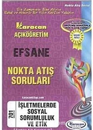 AÖF İşletmelerde Sosyal Sorumluluk ve Etik (Kod:701) Efsane Nokta Atış Soruları