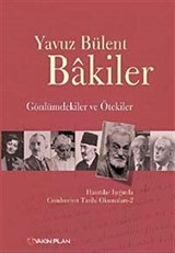 Gönlümdekiler ve Ötekiler