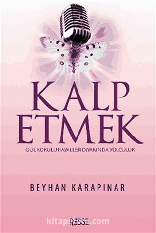 Kalp Etmek