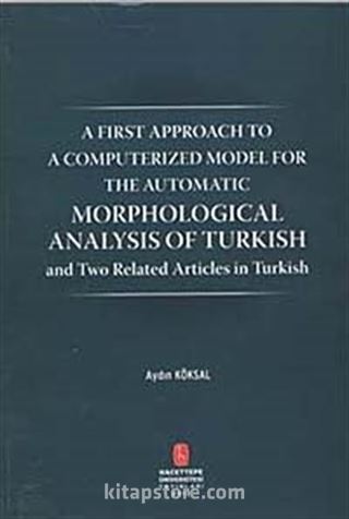 Morphological Analysis of Turkish