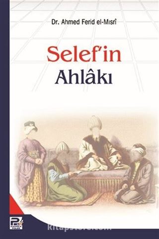 Selef'in Ahlakı