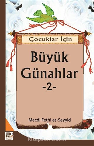 Çocuklar İçin Büyük Günahlar -2