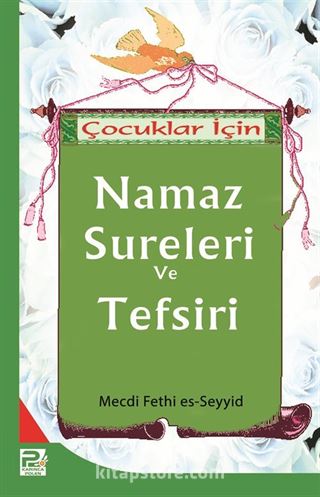 Çocuklar İçin Namaz Sureleri ve Tefsiri