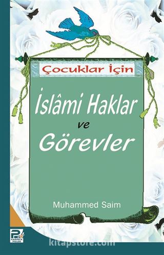 Çocuklar İçin İslami Haklar ve Görevler