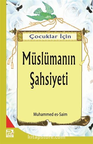 Çocuklar İçin Müslümanın Şahsiyeti