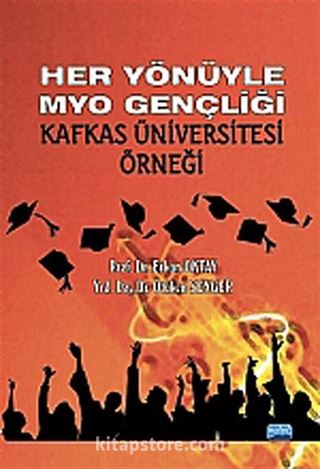 Her Yönüyle MYO Gençliği