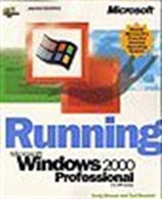 Running Microsoft Windows 2000 Professional