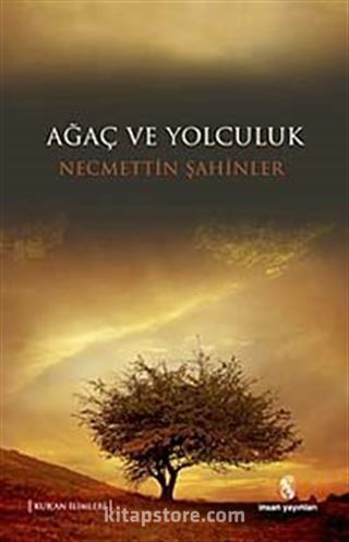 Ağaç ve Yolculuk