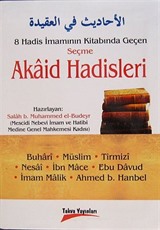 8 Hadis İmamının Kitabında Geçen Seçme Akaid Hadisleri