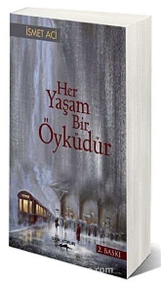 Her Yaşam Bir Öyküdür