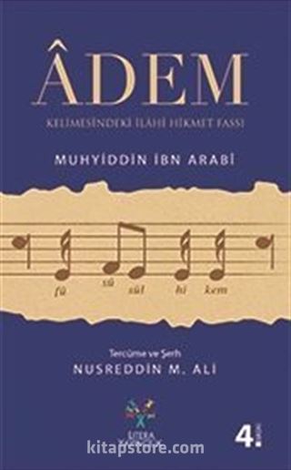 Adem Kelimesindeki İlahi Hikmet Fassı-Füsusu'l Hikem