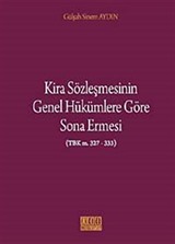 Kira Sözleşmesinin Genel Hükümlere Göre Sona Ermesi (TBK m.327-333)