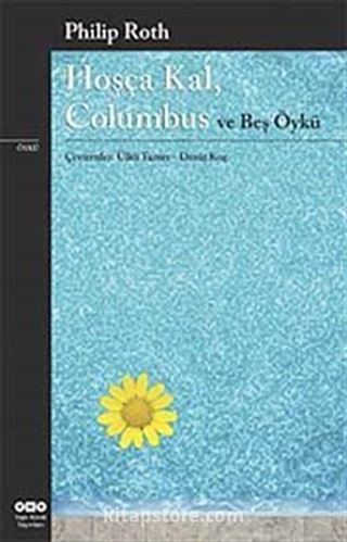 Hoşça Kal, Columbus ve Beş Öykü