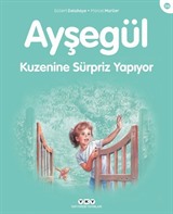 Ayşegül / Kuzenine Sürpriz Yapıyor