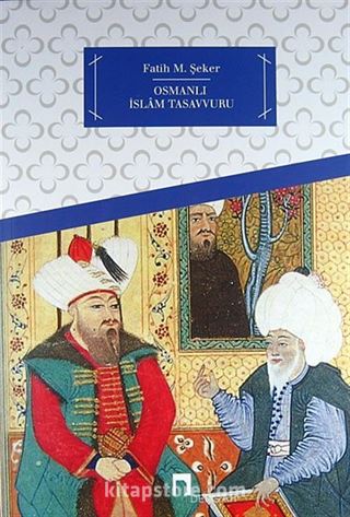 Osmanlı İslam Tasavvuru