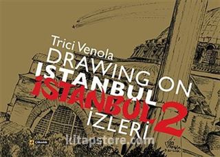 Drawing on Istanbul