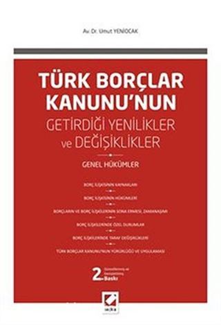 Türk Borçlar Kanunu'nun Getirdiği Yenilikler ve Değişiklikler