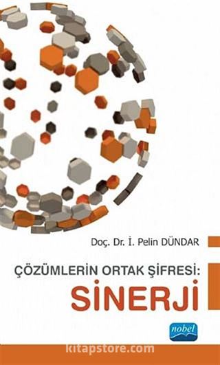 Çözümlerin Ortak Şifresi: Sinerji