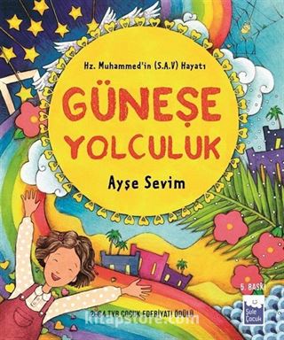 Güneşe Yolculuk: Hz. Muhammed'in Hayatı (Ciltsiz-Büyük Boy)