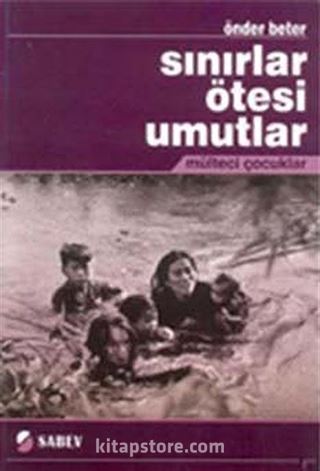 Sınırlar Ötesi Umutlar