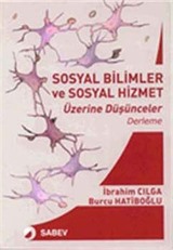 Sosyal Bilimler ve Sosyal Hizmet Üzerine Düşünceler