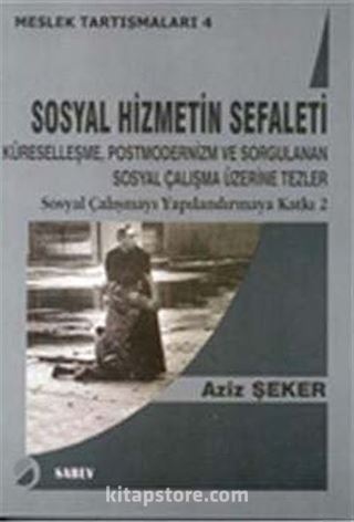 Sosyal Hizmetin Sefaleti