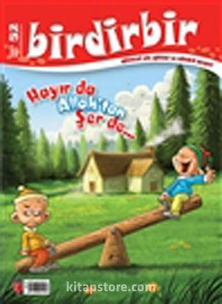 Birdirbir Dergisi Sayı:52 / Hayr ve Şer