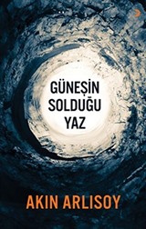 Güneşin Solduğu Yaz