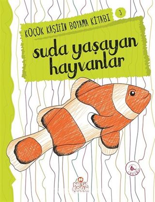 Suda Yaşayan Hayvanlar / Küçük Kaşifin Boyama Kitabı -3