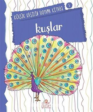 Kuşlar / Küçük Kaşifin Boyama Kitabı -5