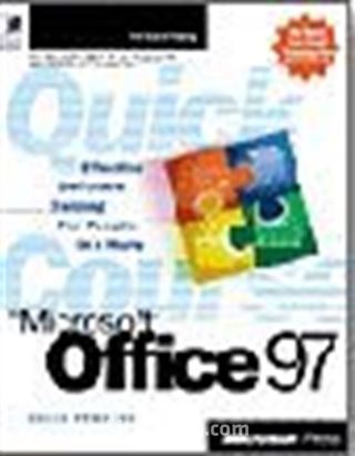 Quick Course in Microsoft Office 97