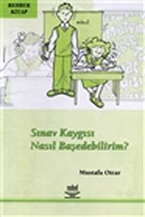 Sınav Kaygısı Nasıl Başedebilirim?