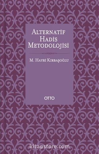 Alternatif Hadis Metodolojisi