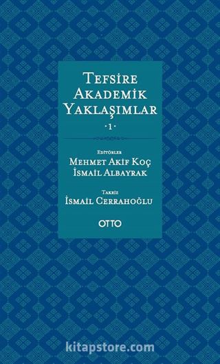 Tefsire Akademik Yaklaşımlar 1-2