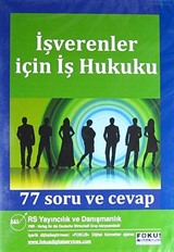 İşverenler İçin İş Hukuku 77 Soru ve Cevap (Cd)