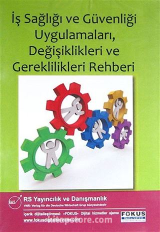 İş Sağlığı ve Güvenliği Uygulamaları, Değişiklikleri ve Gereklilikleri Rehberi (Cd)