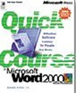 Quick Course in Microsoft Word 2000