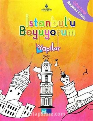 İstanbul'u Boyuyorum / Yapılar