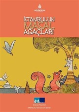 İstanbul'u Tanıyorum Serisi 1 / İstanbul'un Masal Ağaçları