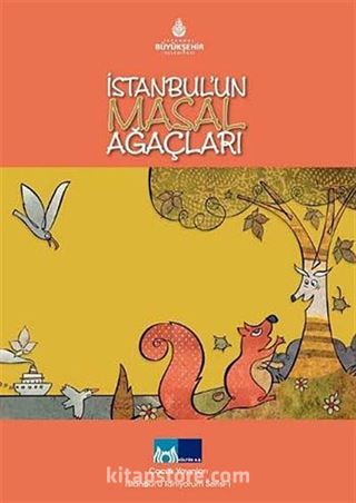 İstanbul'u Tanıyorum Serisi 1 / İstanbul'un Masal Ağaçları