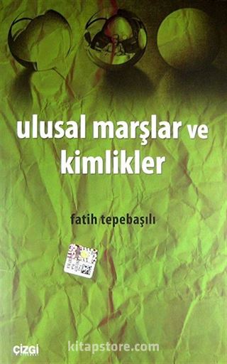 Ulusal Marşlar ve Kimlikler